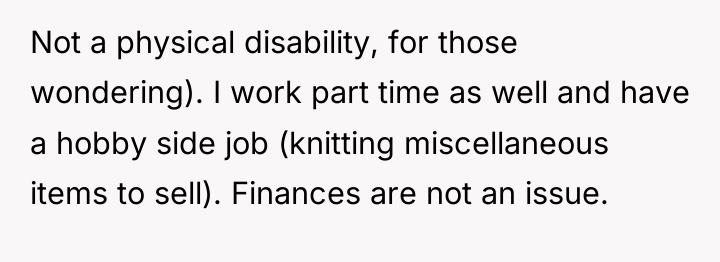 Not a physical disability, for those wondering). I work part...