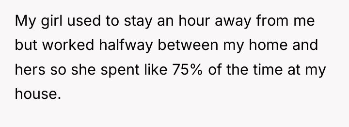 My girl used to stay an hour away from me...