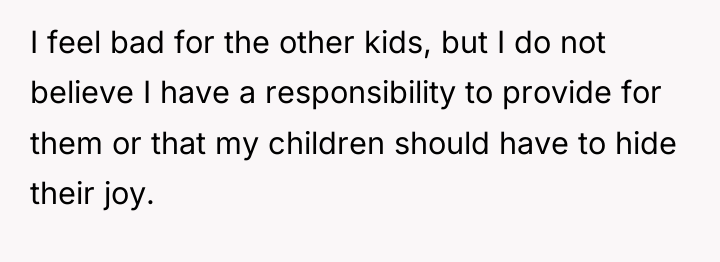I feel bad for the other kids, but I do...