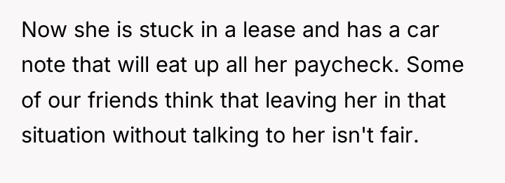 Now she is stuck in a lease and has a...