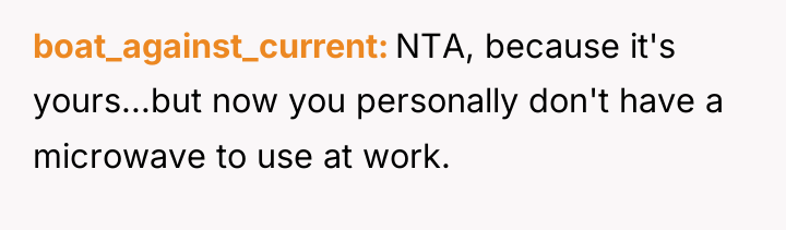 boat_against_current NTA, because it's yours...but now you personally don't have...