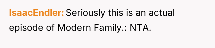 IsaacEndler Seriously this is an actual episode of Modern Family.:...