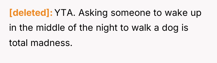 [deleted] YTA. Asking someone to wake up in the middle...
