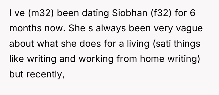 I ve (m32) been dating Siobhan (f32) for 6 months...