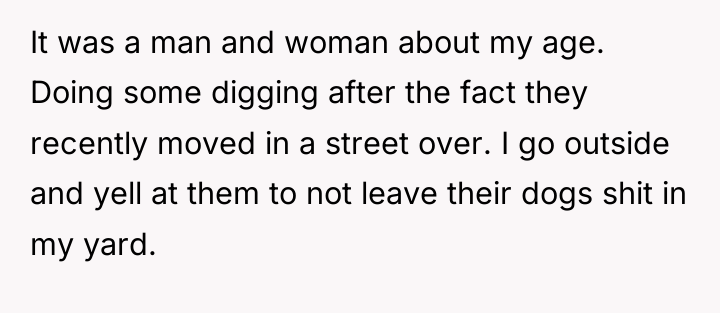 It was a man and woman about my age. Doing...