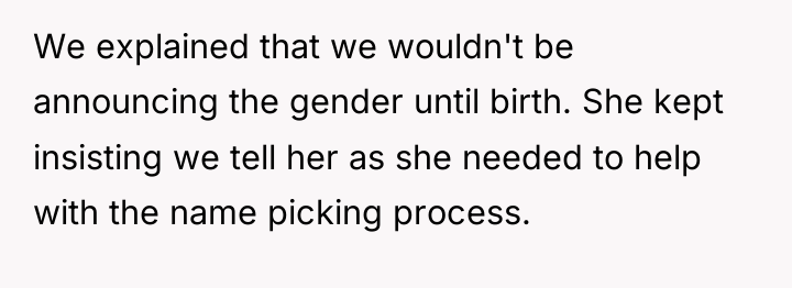We explained that we wouldn't be announcing the gender until...