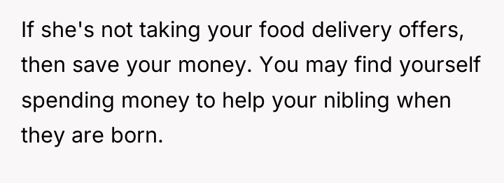 If she's not taking your food delivery offers, then save...