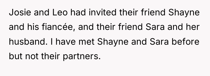 Josie and Leo had invited their friend Shayne and his...