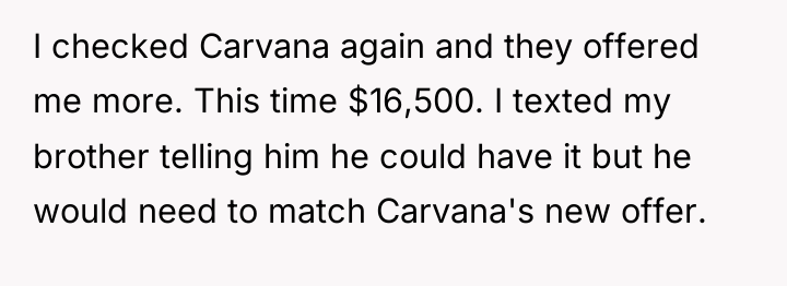 I checked Carvana again and they offered me more. This...