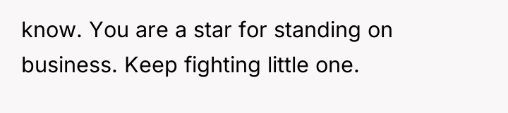 know. You are a star for standing on business. Keep...