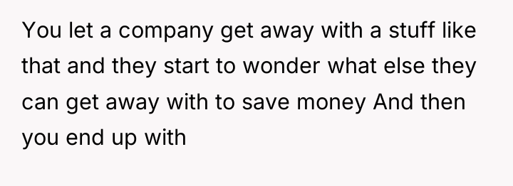 You let a company get away with a stuff like...