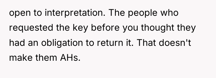 open to interpretation. The people who requested the key before...