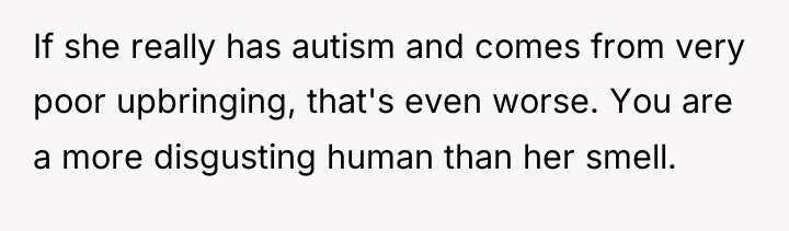 If she really has autism and comes from very poor...