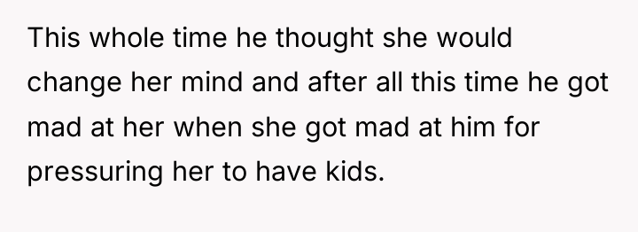 This whole time he thought she would change her mind...