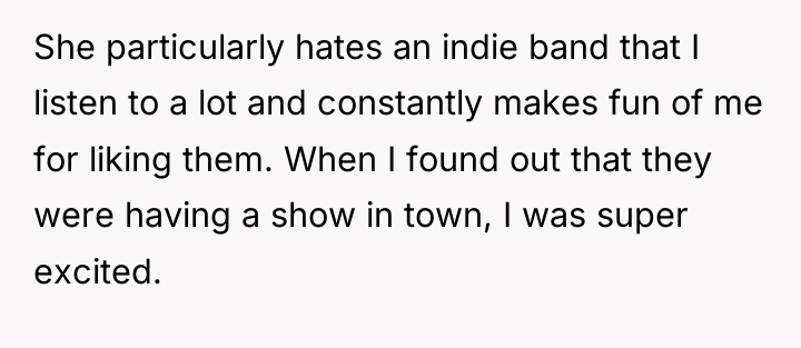 She particularly hates an indie band that I listen to...