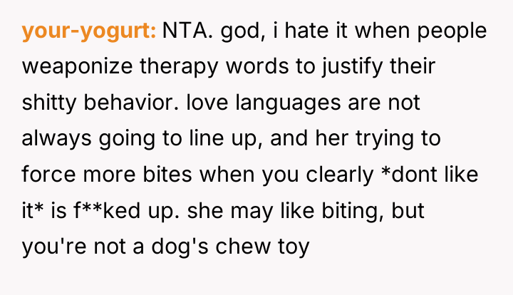 your-yogurt NTA. god, i hate it when people weaponize therapy...