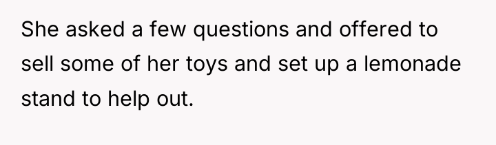 She asked a few questions and offered to sell some...