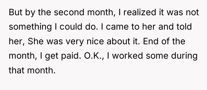 But by the second month, I realized it was not...