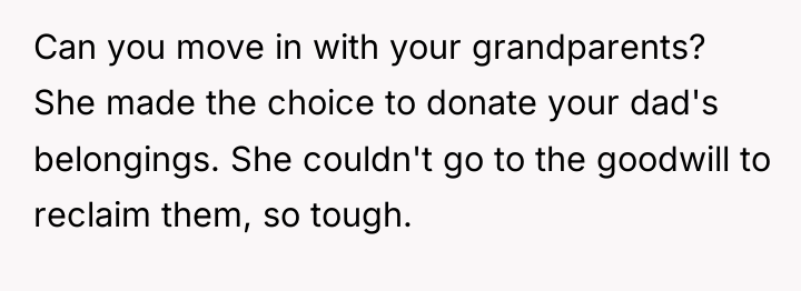 Can you move in with your grandparents? She made the...