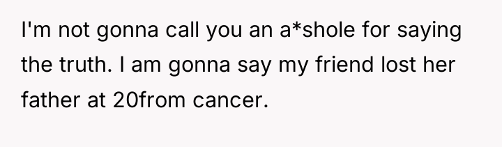 I'm not gonna call you an a*shole for saying the...