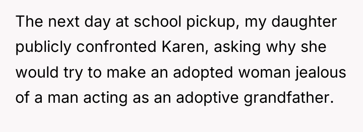 The next day at school pickup, my daughter publicly confronted...