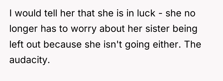 I would tell her that she is in luck -...
