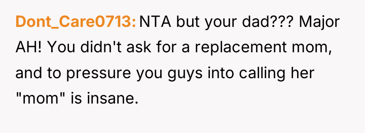 Dont_Care0713 NTA but your dad??? Major AH! You didn't ask...