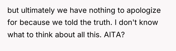 but ultimately we have nothing to apologize for because we...