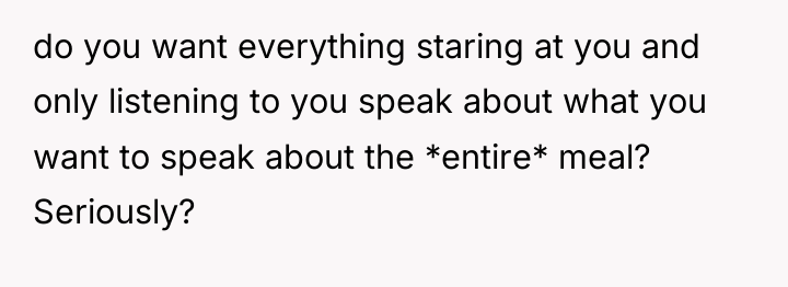 do you want everything staring at you and only listening...