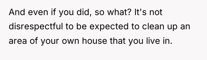And even if you did, so what? It's not disrespectful...