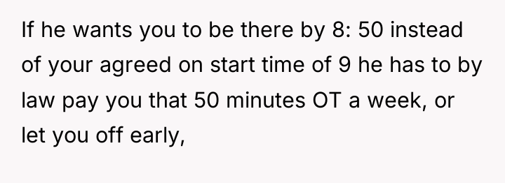 If he wants you to be there by 8: 50...