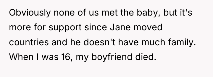 Obviously none of us met the baby, but it's more...