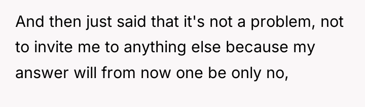 And then just said that it's not a problem, not...