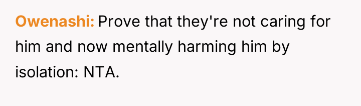 Owenashi Prove that they're not caring for him and now...