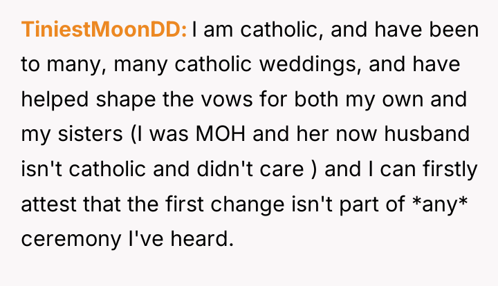 TiniestMoonDD I am catholic, and have been to many, many...