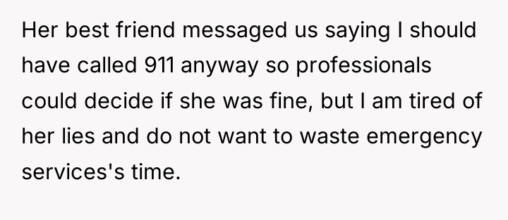 Her best friend messaged us saying I should have called...