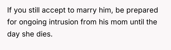If you still accept to marry him, be prepared for...
