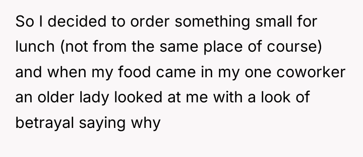 So I decided to order something small for lunch (not...