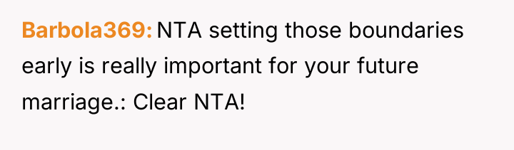 Barbola369 NTA setting those boundaries early is really important for...