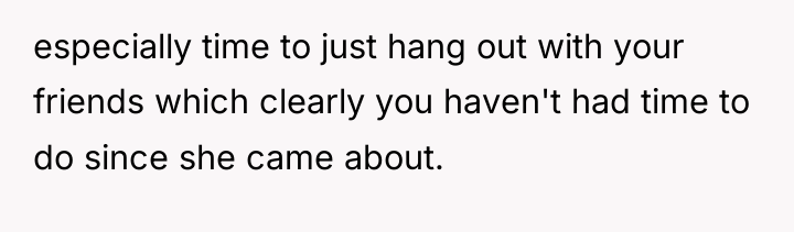 especially time to just hang out with your friends which...