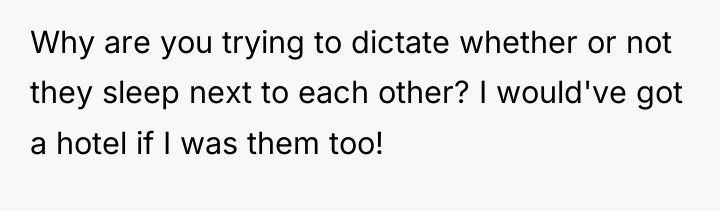 Why are you trying to dictate whether or not they...