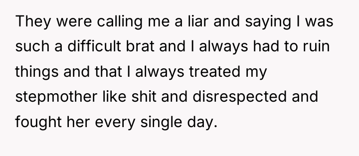 They were calling me a liar and saying I was...