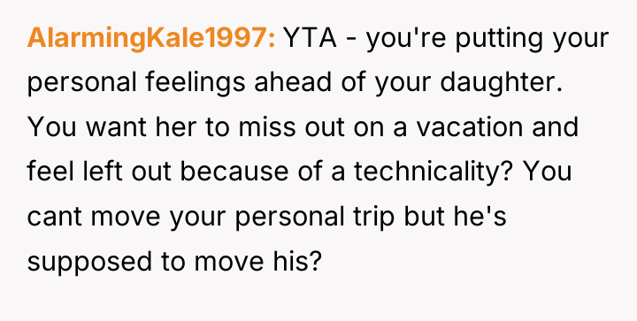 AlarmingKale1997 YTA - you're putting your personal feelings ahead of...