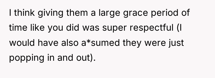 I think giving them a large grace period of time...