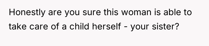 Honestly are you sure this woman is able to take...