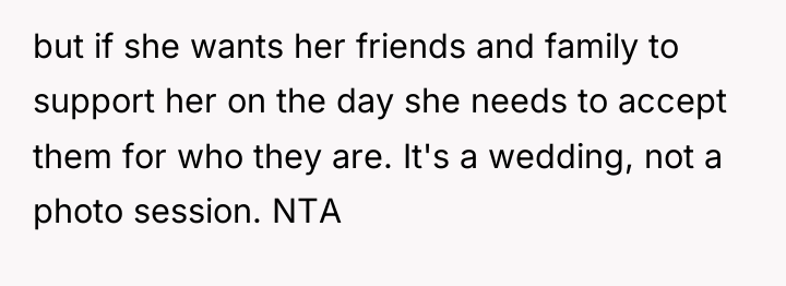 but if she wants her friends and family to support...