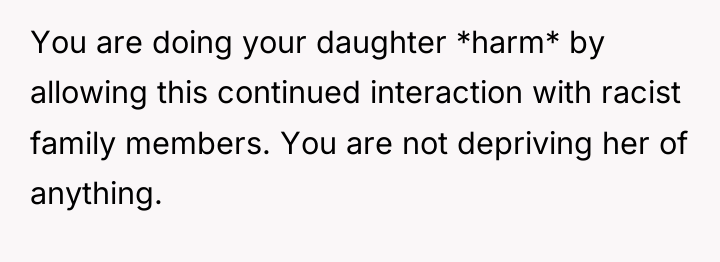 You are doing your daughter *harm* by allowing this continued...
