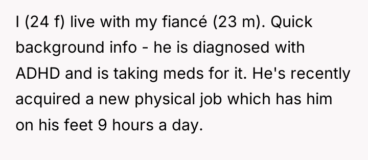 I (24 f) live with my fiancé (23 m). Quick...
