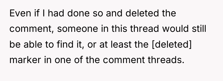 Even if I had done so and deleted the comment,...