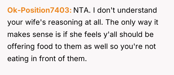 Ok-Position7403 NTA. I don't understand your wife's reasoning at all....
